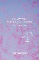 Evaluation and Legal Theory: Or How to Succeed in Jurisprudence Without Moral Evaluation