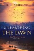 Unearthing the Dawn