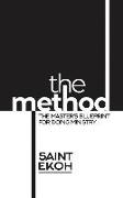 The Method: The Master's Blueprint for Doing Ministry