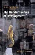 The Gender Politics of Development