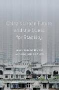 China's Urban Future and the Quest for Stability