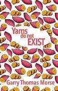 Yams Do Not Exist