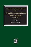 Genealogical and Personal History of Upper Monongahela Valley, West Virginia, Vol. #1