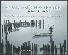 Hymn to the Chesapeake: Collector's Hardcover Edition