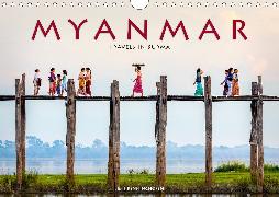 Myanmar - Travels in Burma (Wall Calendar 2020 DIN A4 Landscape)