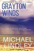 Grayton Winds: A Classic Family Saga of Lost Love, Betrayal and Murder Set in Prohibition-Era Atlanta and the Remote Gulf Coast Villa