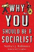 Why You Should Be a Socialist