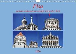 Pisa und der bekannteste schiefe Turm der Welt (Wandkalender 2020 DIN A4 quer)