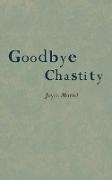 Goodbye Chastity