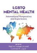 Lgbtq Mental Health: International Perspectives and Experiences