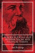 Friedrich Engels and Modern Social and Political Theory