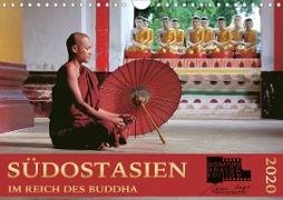 SÜDOSTASIEN Im Reich des Buddha (Wandkalender 2020 DIN A4 quer)