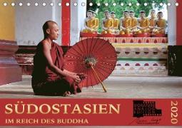 SÜDOSTASIEN Im Reich des Buddha (Tischkalender 2020 DIN A5 quer)