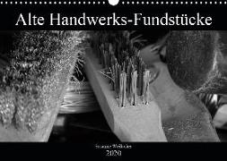 Alte Handwerks-Fundstücke (Wandkalender 2020 DIN A3 quer)