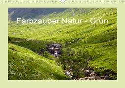 Farbzauber Natur - Grün (Wandkalender 2020 DIN A3 quer)