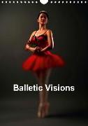 Balletic Visions (Wall Calendar 2020 DIN A4 Portrait)