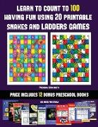 Preschool Worksheets (Learn to count to 100 having fun using 20 printable snakes and ladders games): A full-color workbook with 20 printable snakes an