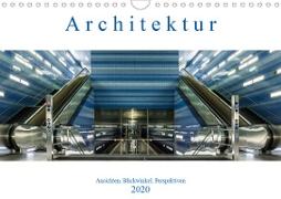 Architektur - Ansichten, Blickwinkel, Perspektiven (Wandkalender 2020 DIN A4 quer)