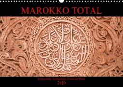 Marokko total (Wandkalender 2020 DIN A3 quer)