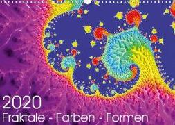 Fraktale - Farben - Formen 2020 (Wandkalender 2020 DIN A3 quer)