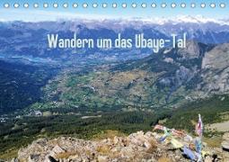 Wandern um das Ubaye-Tal (Tischkalender 2020 DIN A5 quer)