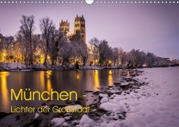 München - Lichter der Großstadt (Wandkalender 2020 DIN A3 quer)