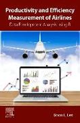 Productivity and Efficiency Measurement of Airlines