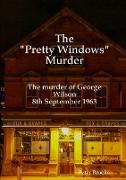 The "Pretty Windows" Murder