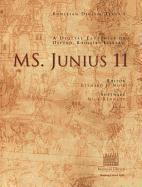 Ms. Junius 11: The Origins of English Poetry, a Masterpiece of Anglo-Saxon Art, Bodleian Library Digital Texts 1