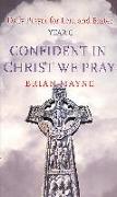 Confident in Christ We Pray: Year C