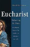 Eucharist: Enhancing the Prayer: Including Prayer of the Faithful for the Three Year Cycle