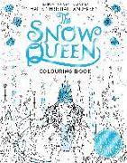 The Snow Queen Colouring Book: Based on the Original Story by Hans Christian Andersen