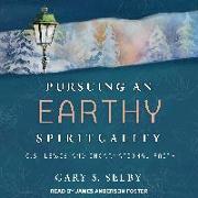 Pursuing an Earthy Spirituality: C.S. Lewis and Incarnational Faith