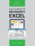 Making Sense of Microsoft Excel