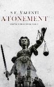 Atonement: Deliver Us from Honor Book II