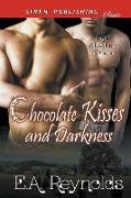 Chocolate Kisses and Darkness [sequel to Chocolate Kisses and Heartache] (Siren Publishing Classic Manlove)