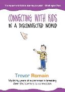 Connecting with Kids in a Disconnected World