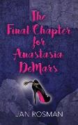 The Final Chapter for Anastasia Demars