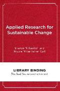 APPLIED RESEARCH FOR SUSTAINABLE CHANGE
