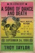 A Song of Dance and Death: Magic, Murder, Mayhem and the Diabolical Notes of the Devil's Music