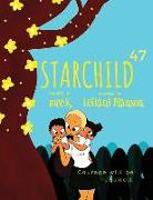 Starchild 47: Courage Will Be Required