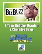 BizBuzz: A Team Building Drawing & Charades Game: A Team Building Game