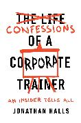 Confessions of a Corporate Trainer