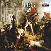 Thalberg:Apotheose & Fantaisies On French Operas