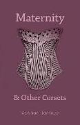 Maternity and Other Corsets