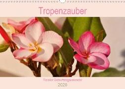 Tropenzauber - Floraler Geburtstagskalender (Wandkalender 2020 DIN A3 quer)