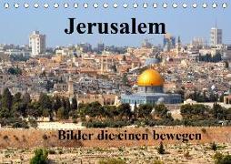 Jerusalem, Bilder die einen bewegen (Tischkalender 2020 DIN A5 quer)