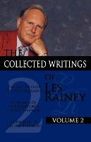 The Collected Writings of Les Rainey Volume 2