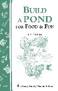 Build a Pond for Food & Fun