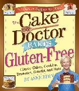 The Cake Mix Doctor Bakes Gluten-Free